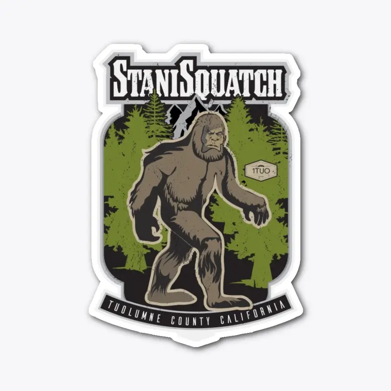 StaniSquatch -Tuolumne County California